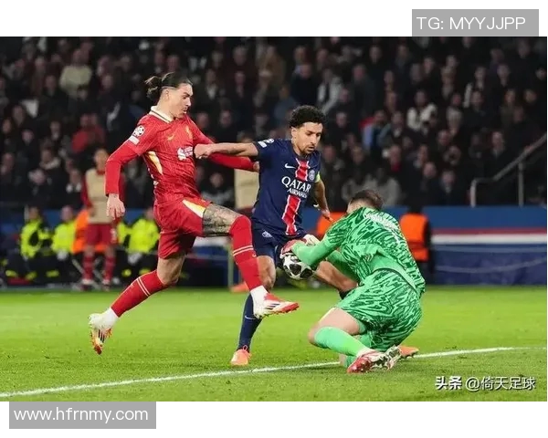 巴黎圣曼对阵利物浦精彩直播全程回顾与赛后分析